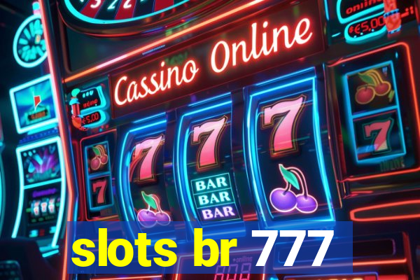 slots br 777