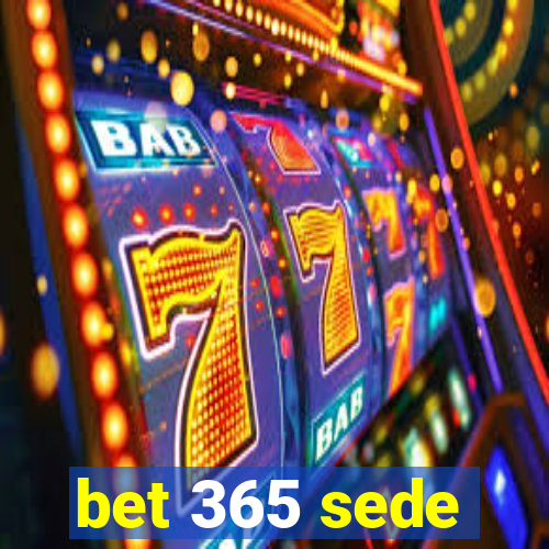 bet 365 sede