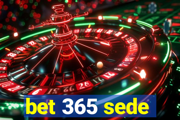 bet 365 sede