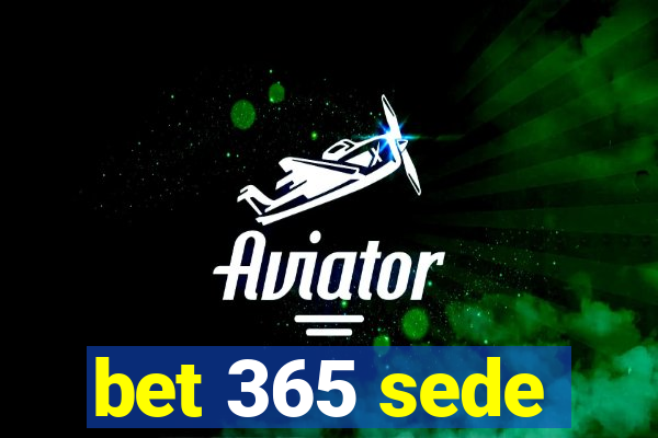 bet 365 sede