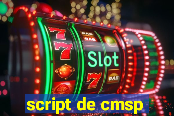 script de cmsp