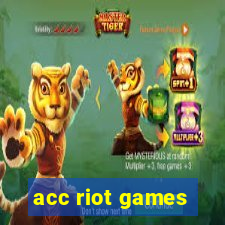 acc riot games