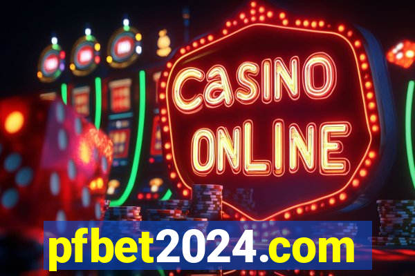 pfbet2024.com