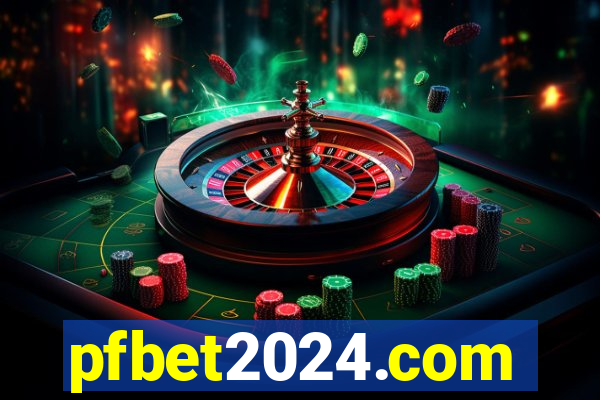 pfbet2024.com