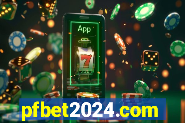 pfbet2024.com