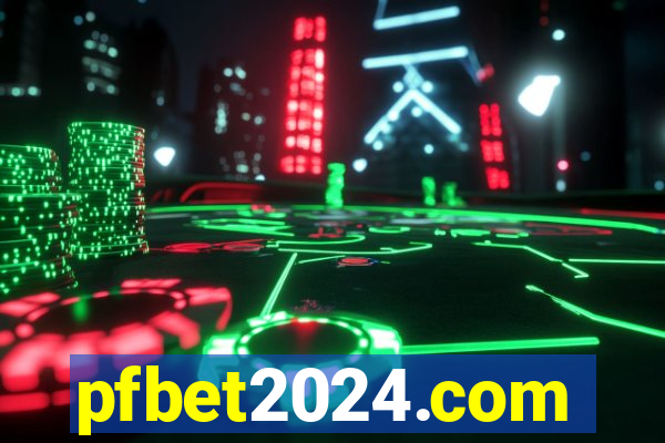 pfbet2024.com