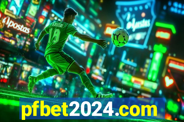 pfbet2024.com