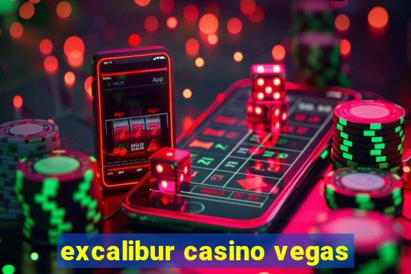 excalibur casino vegas