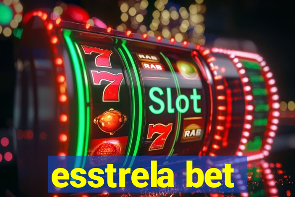 esstrela bet