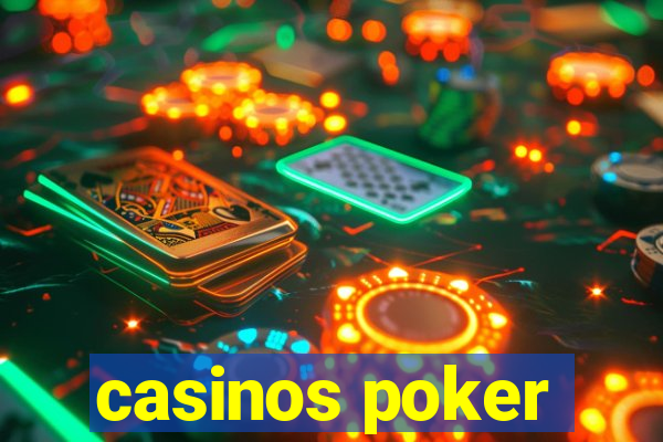 casinos poker