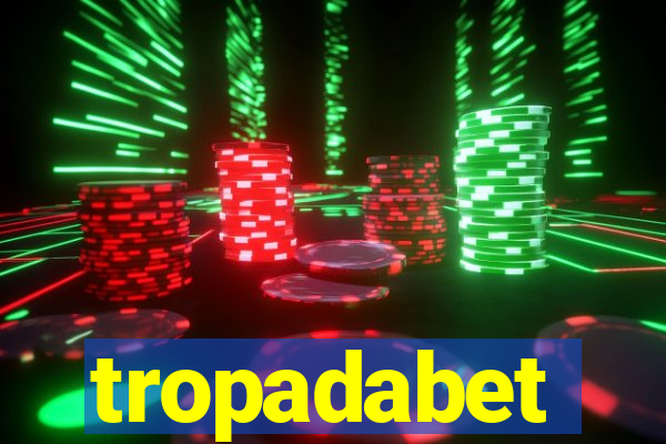 tropadabet