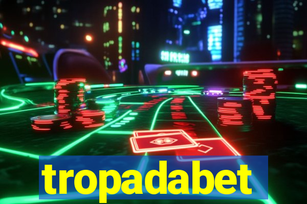 tropadabet