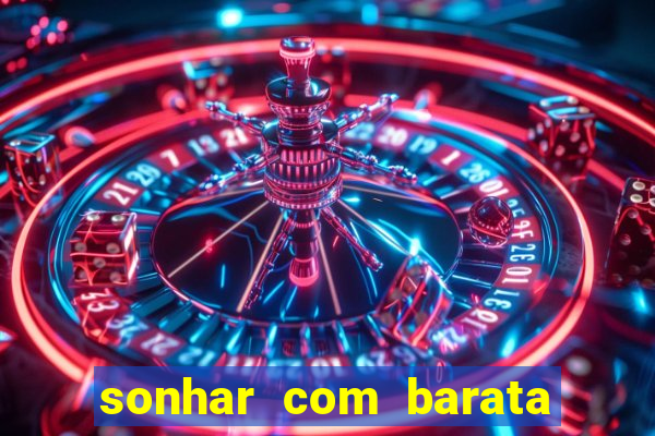 sonhar com barata jogo do bicho