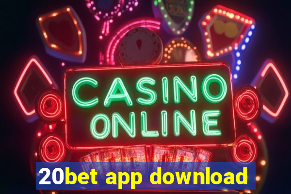 20bet app download