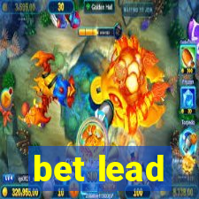 bet lead