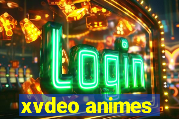 xvdeo animes