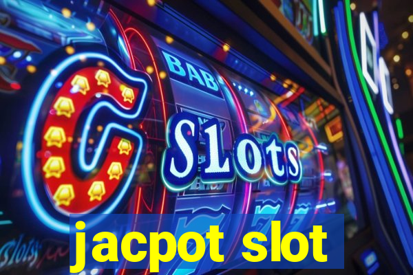 jacpot slot