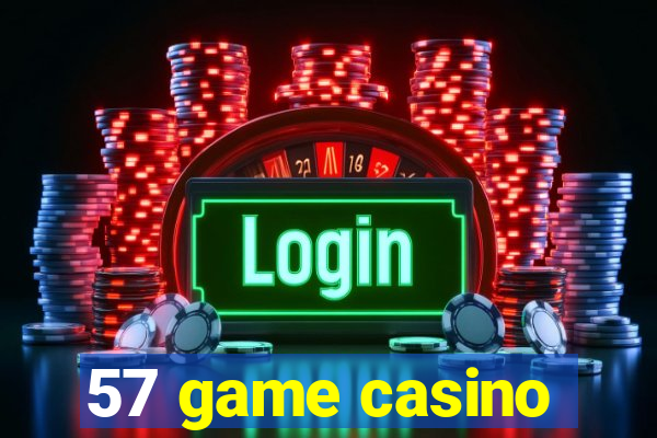 57 game casino