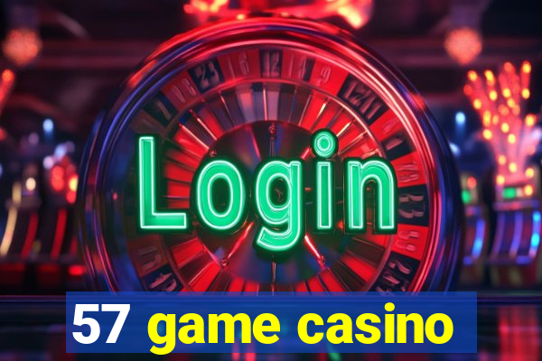 57 game casino