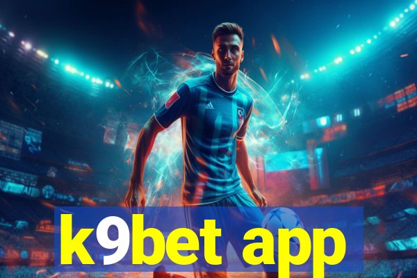 k9bet app