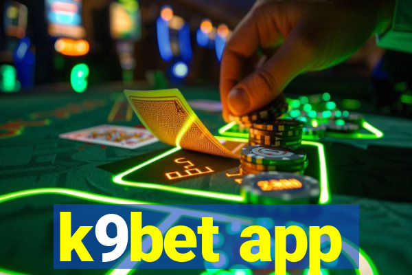 k9bet app