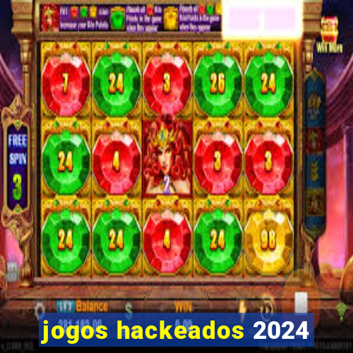 jogos hackeados 2024