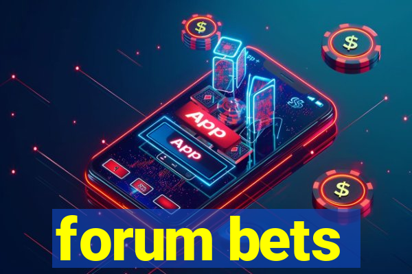 forum bets