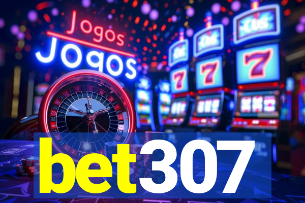 bet307