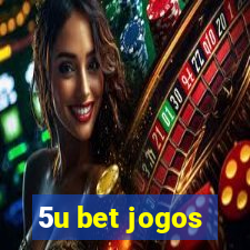 5u bet jogos