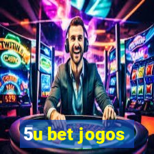 5u bet jogos