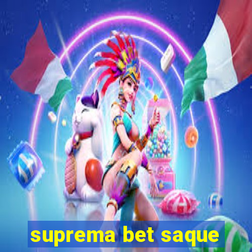 suprema bet saque