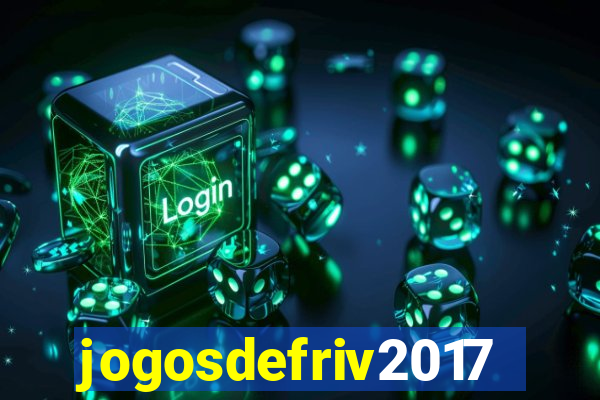 jogosdefriv2017