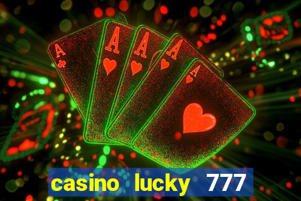 casino lucky 777 online roulette