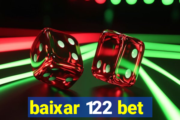 baixar 122 bet