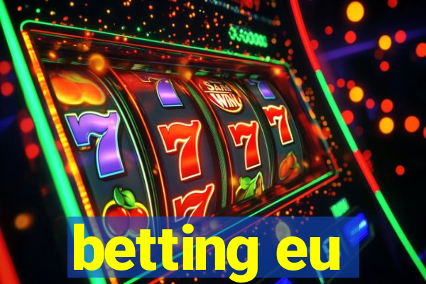 betting eu