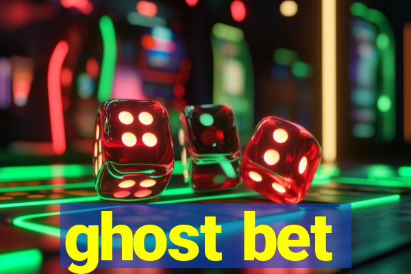 ghost bet