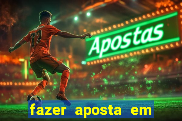 fazer aposta em jogos de futebol