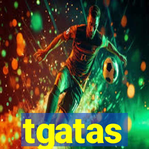 tgatas