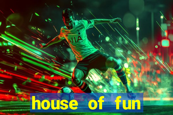 house of fun casino games