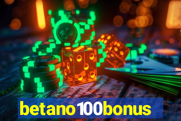 betano100bonus