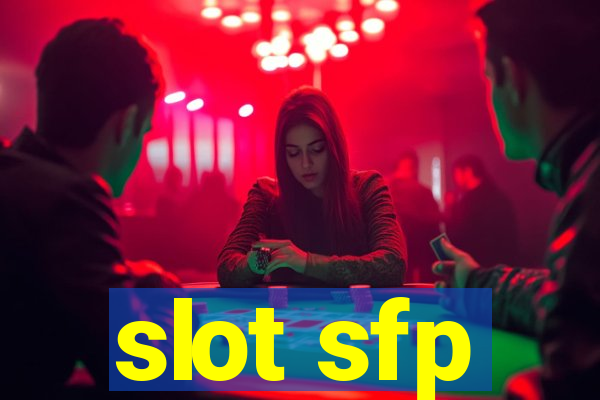 slot sfp