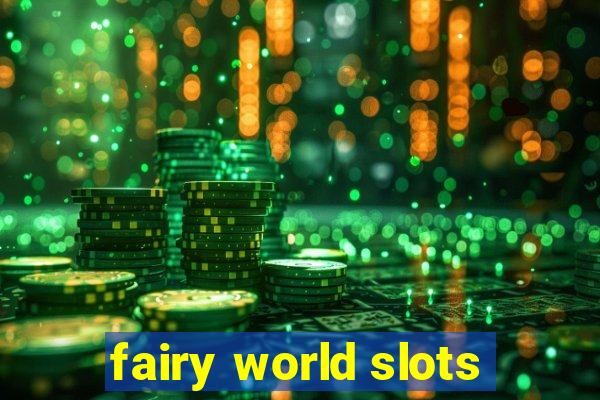 fairy world slots