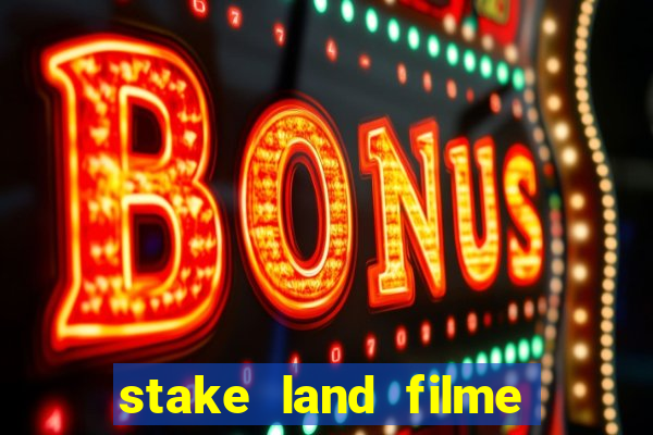 stake land filme completo dublado