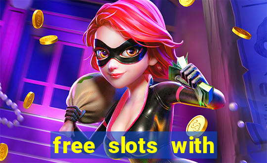 free slots with free spins and bonus