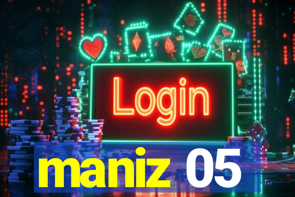 maniz 05