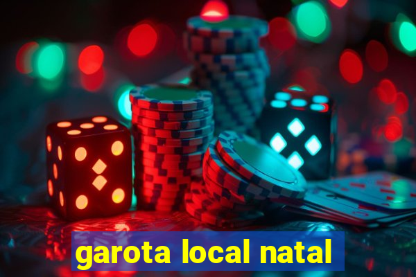 garota local natal