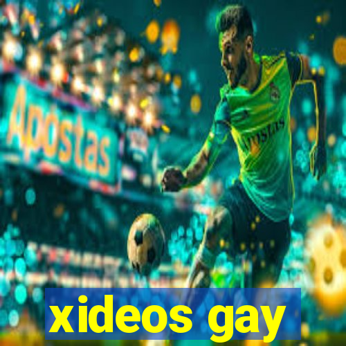 xideos gay