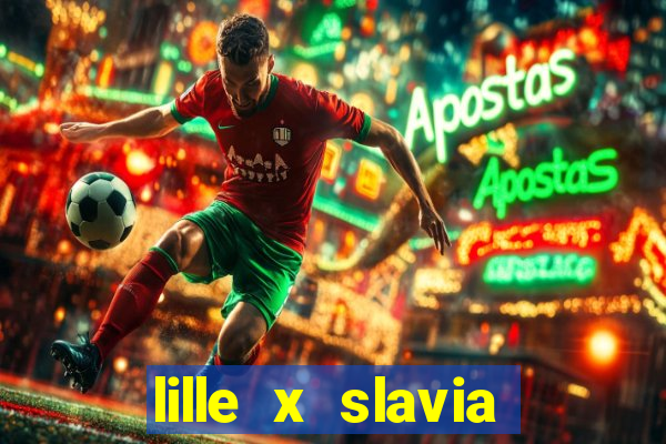 lille x slavia praga palpite