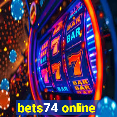 bets74 online