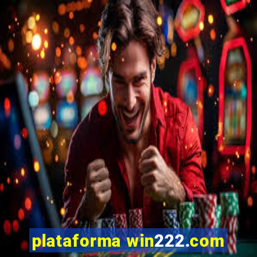 plataforma win222.com